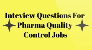 qc pharma interview questions for freshers